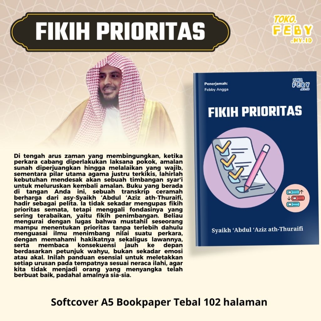 Fikih Prioritas - Syaikh ‘Abdul ‘Aziz ath-Thuraifi