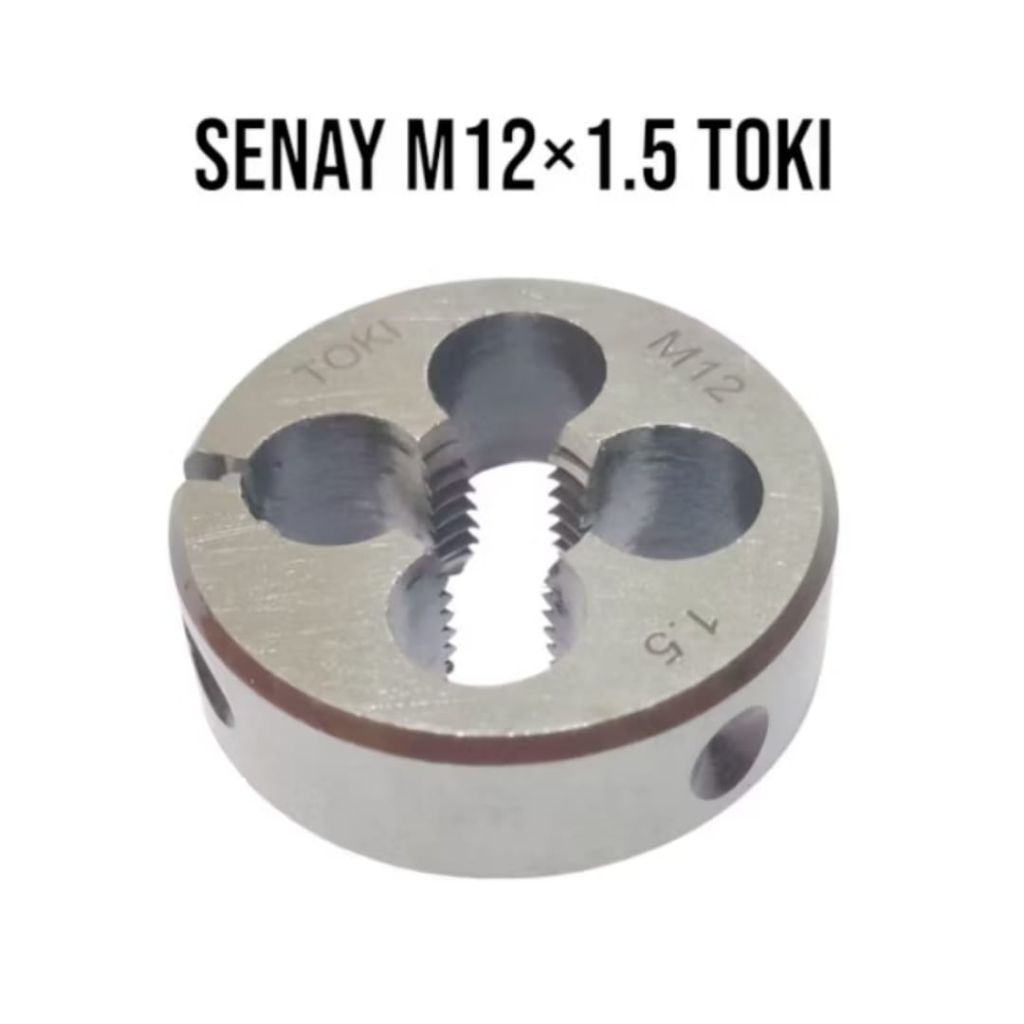 TOKI SENAY M12×1.5 ADJUSTABLE TOUND DIES . MATA SENAI M12×1.5 BAUT 17 OTOMOTIF
