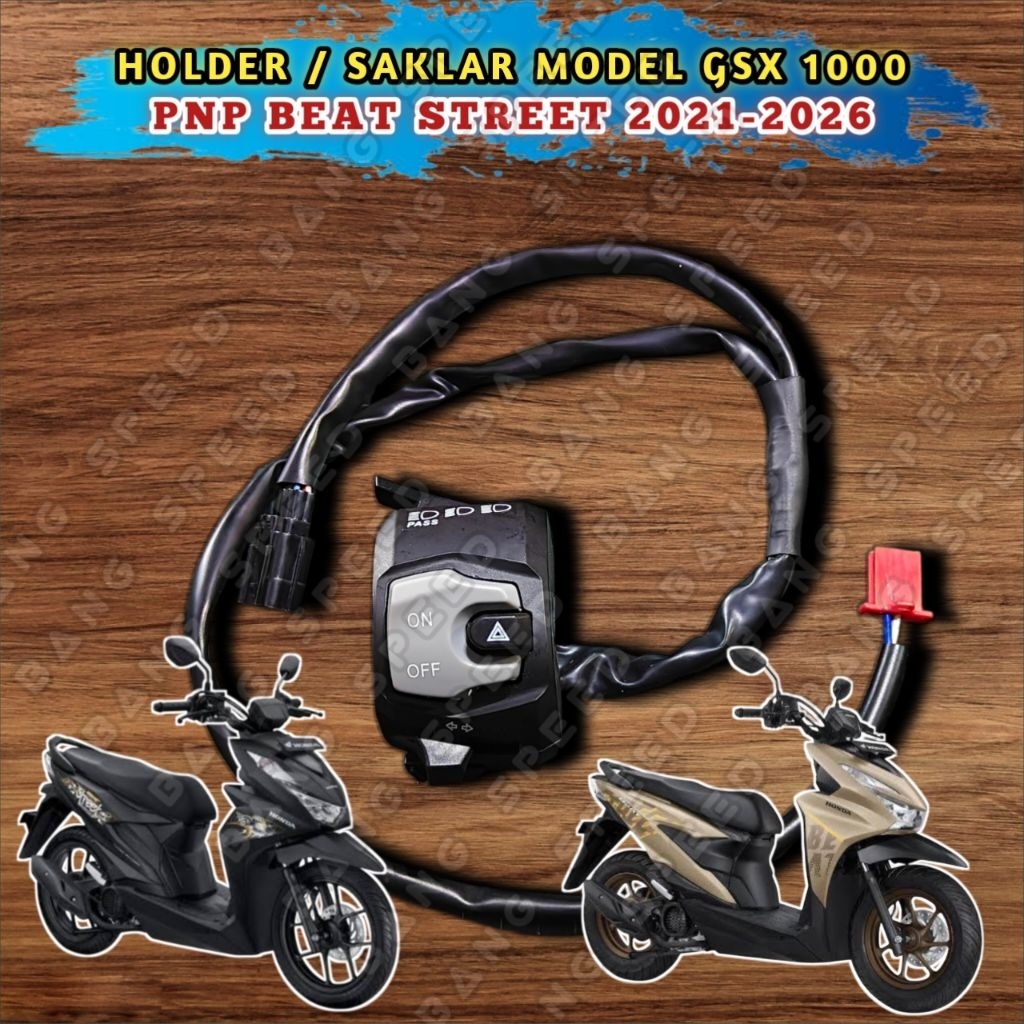 HOLDER / SAKLAR KIRI BEAT STREET 2021-2026 MODEL GSX 1000 PNP