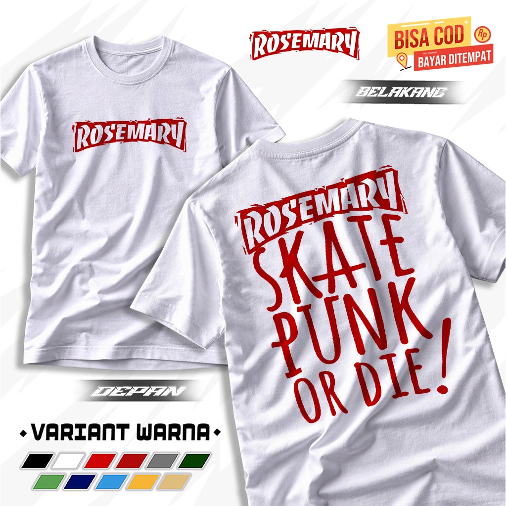TSHIRT BAJU KAOS ROSEMARY SKATEPUNK KAOS ROSEMARY PUNK ROCK SHOW TERBARU COMBED