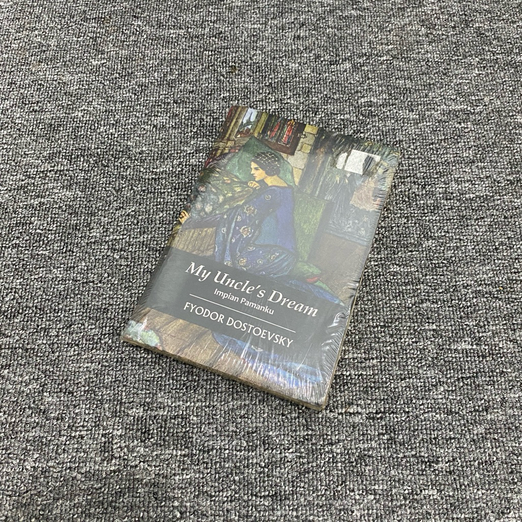 My Uncle’s Dream — Fyodor Dostoevsky