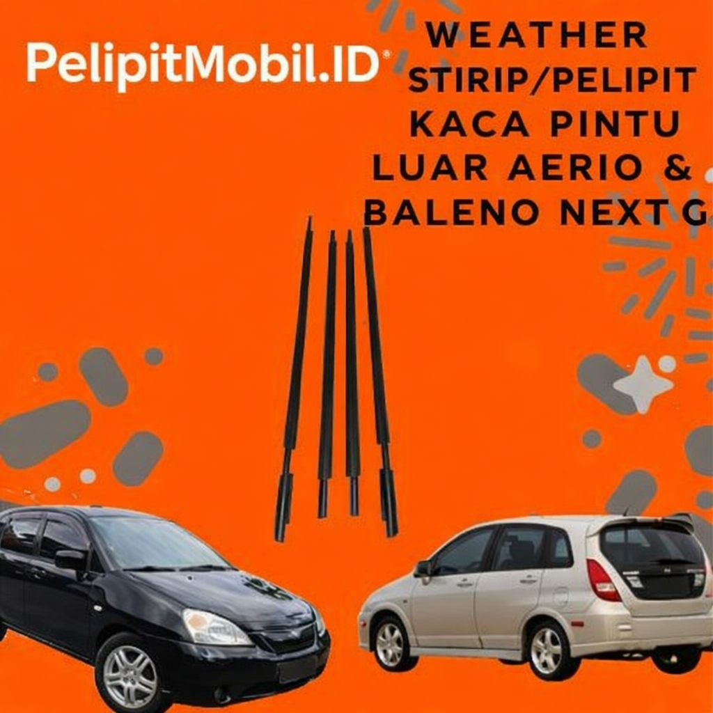 Pelipit List Kaca Pintu Mobil Suzuki Aerio Baleno Next G