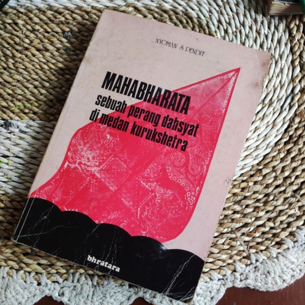 Mahabharata sebuah perang dahsyat di medan kurukshetra - Nyoman & Pendit | Buku Bekas Original