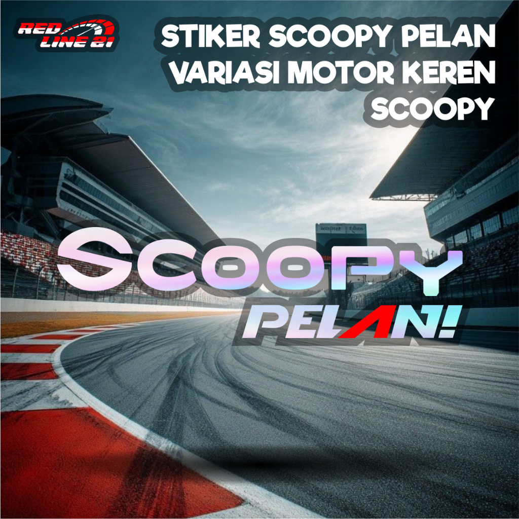 Stiker SCOOPY PELAN VARIASI MOTOR KEREN SCOOPY