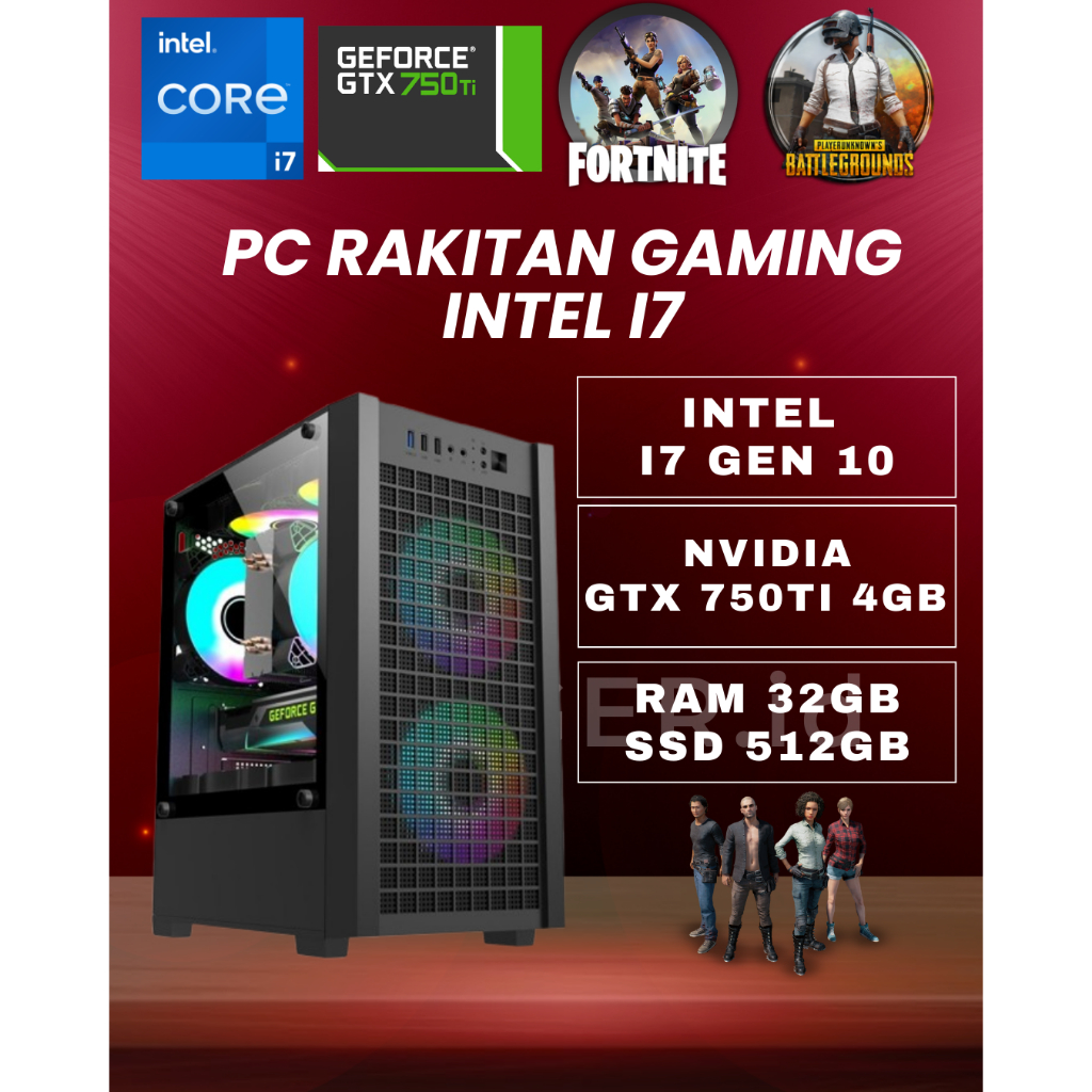 PC GAMING i7 GEN 10 + GTX 750 TI | RAM 32GB |PC I3 I5 I7 |PC RAKITAN I7 GEN 10 - I3 10100F , DDR4 8G