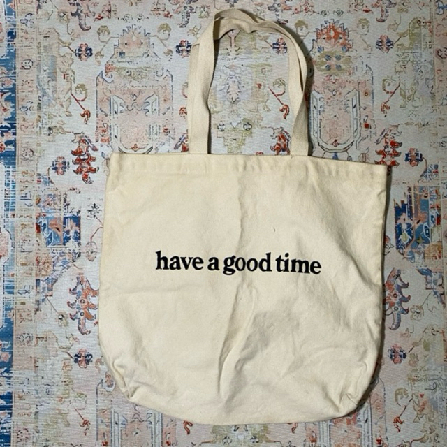 Have A Good Time Parcment Totebag