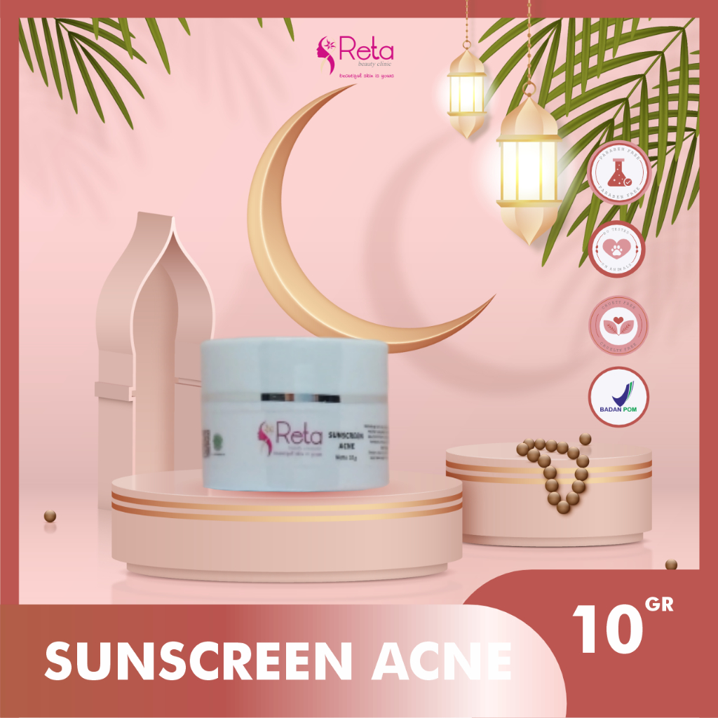 Sunscreen Acne/Reta Beauty Clinic/Sunblock Acne/Sunscreen Jerawat/Sunblock Jerawat