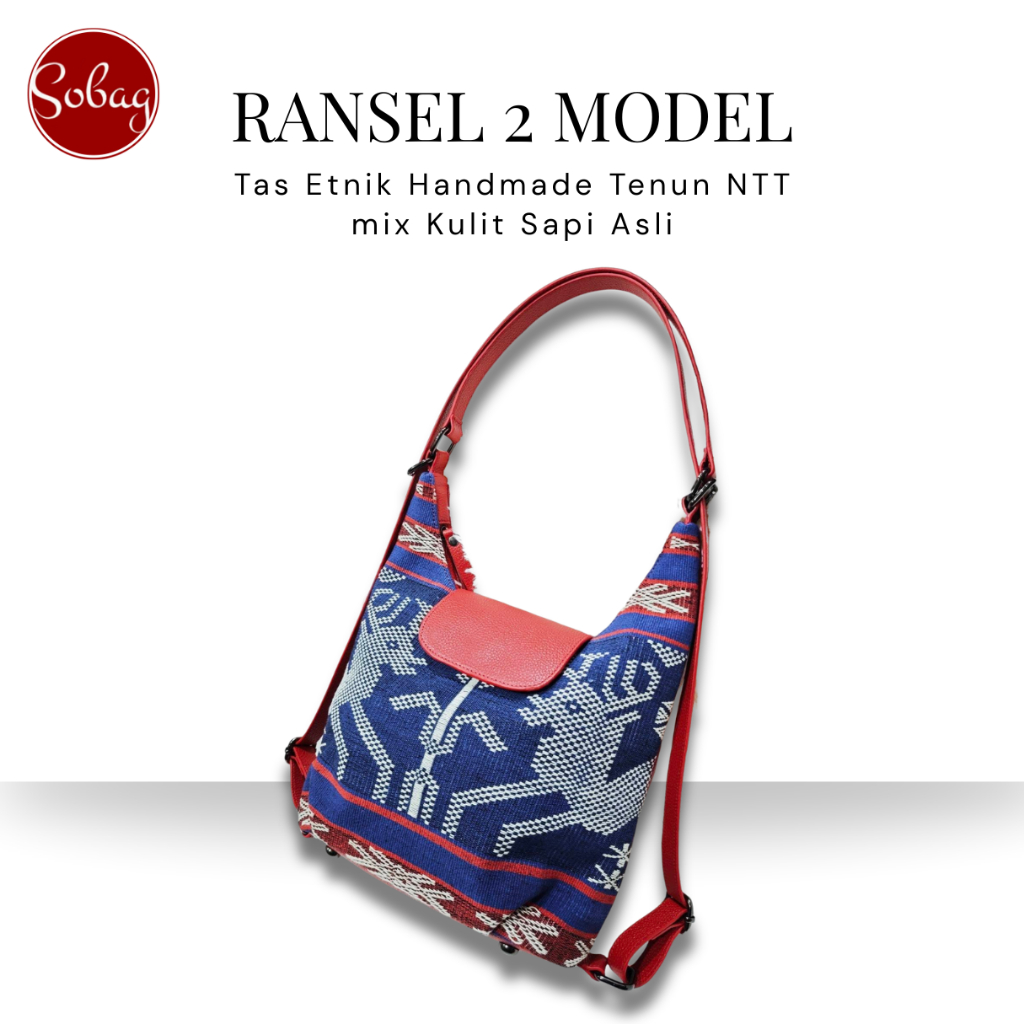 RANSEL 2 MODEL Tas Slempang dan Ransel Wanita Etnik Tenun NTT mix Kulit Sapi Asli
