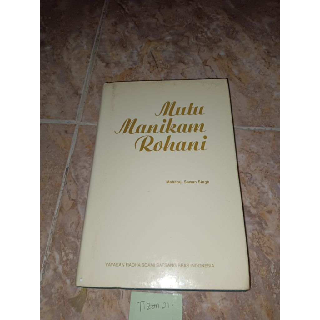 Buku Mutu Manikam Rohani by Maharaj Sawan Singh