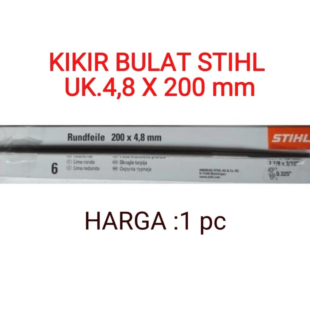 Kikir Bulat Stihl Ukuran 4,8mm x 200mm Original.Kikir Bulat Stihl Buat Rantai Chainsaw 20"/22"/24"/2