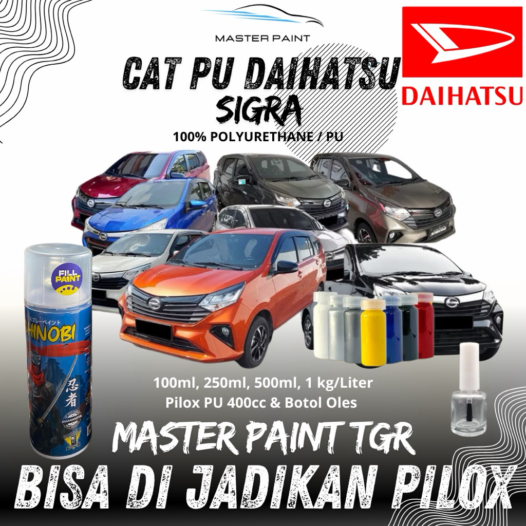 ( BISA DIJADIKAN PILOX ) Cat PU Mobil Daihatsu Sigra All type Original | ICY WHITE W09 | CLASSIC SIL