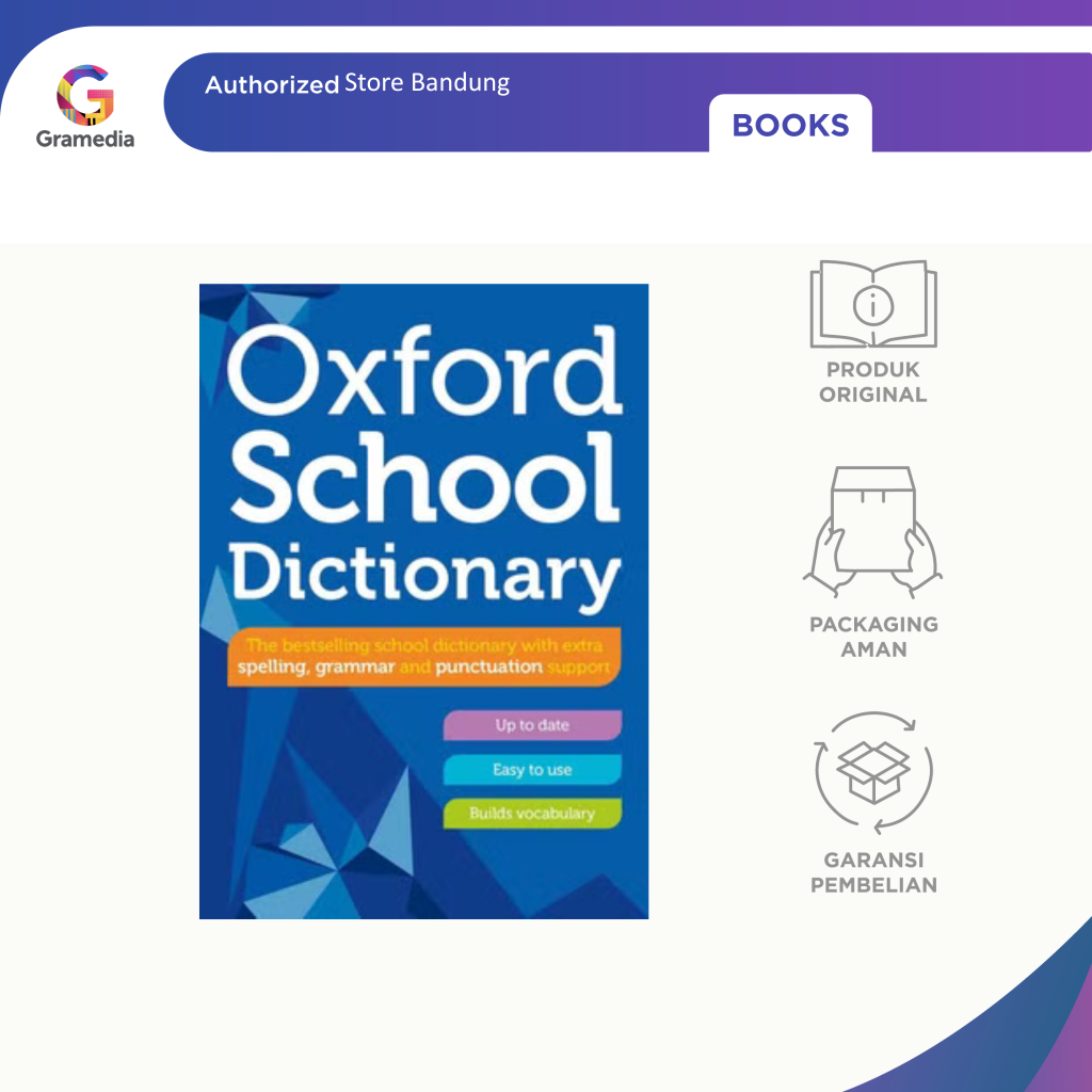 Gramedia Bandung - OXFORD SCHOOL DICTIONARY, PAPERBACK 2023