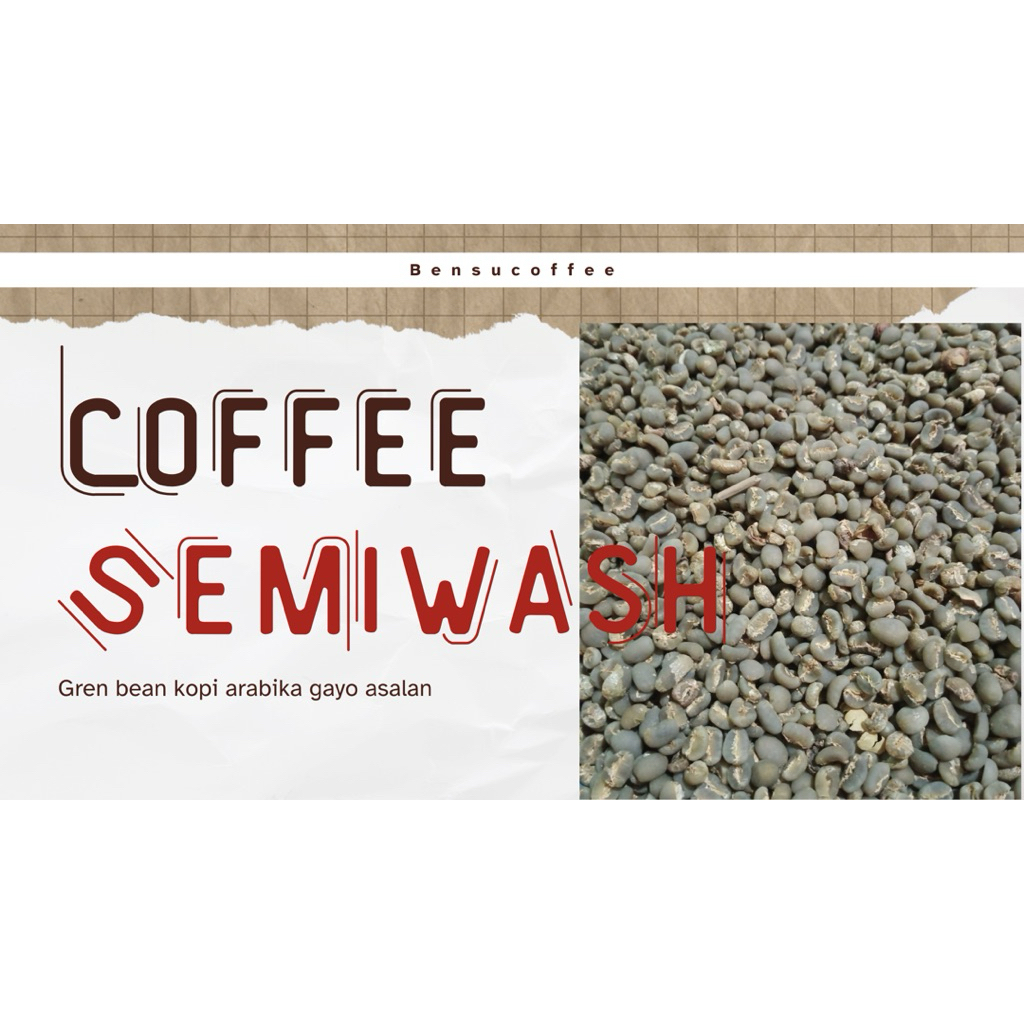 [GREENBEAN] Kopi Arabika Gayo Aceh Proses SemiWash/Wethulled Berat 1000g/1kg
