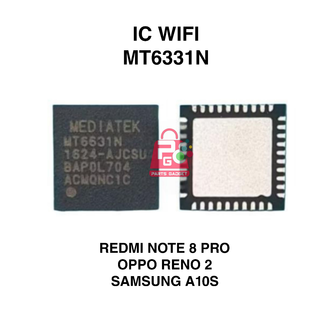 IC WIFI MT6331N REDMI NOTE 8 PRO / RENO 2 / SAMSUNG A10S ORI