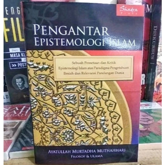 Pengantar Epistemologi Islam