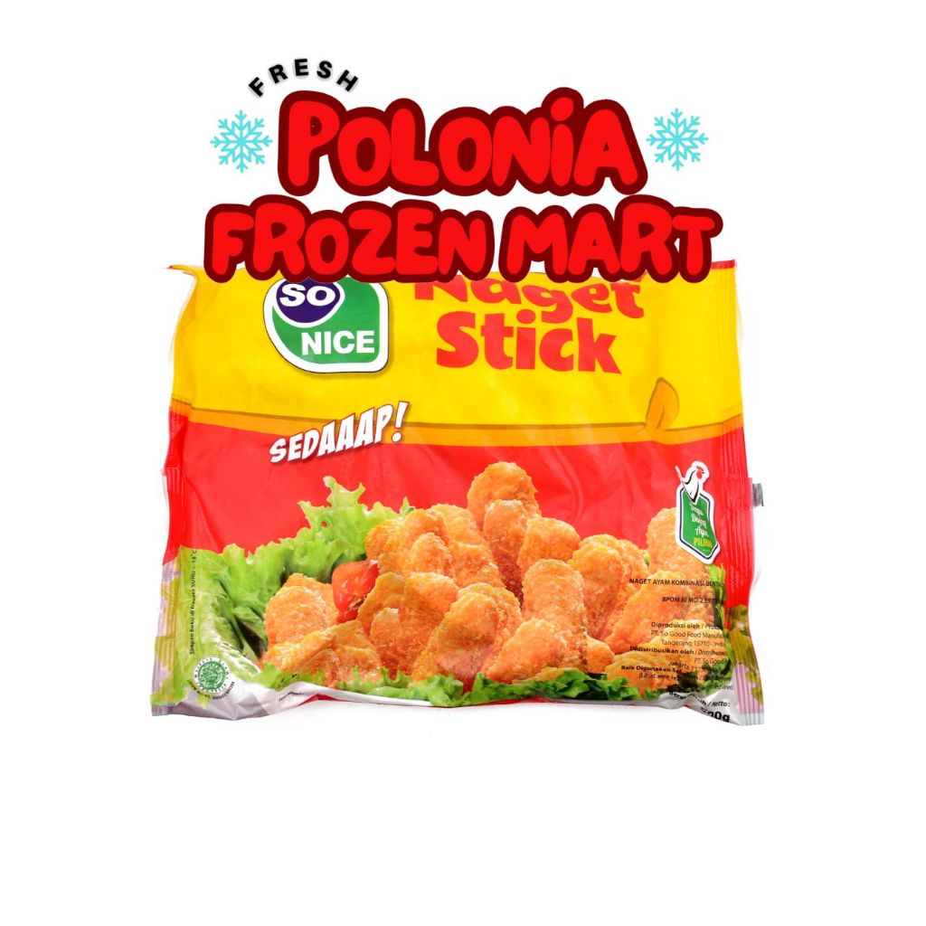 SO NICE Chicken Nugget Stick 500g sonice naget ayam bentuk stick - polonia frozen mart