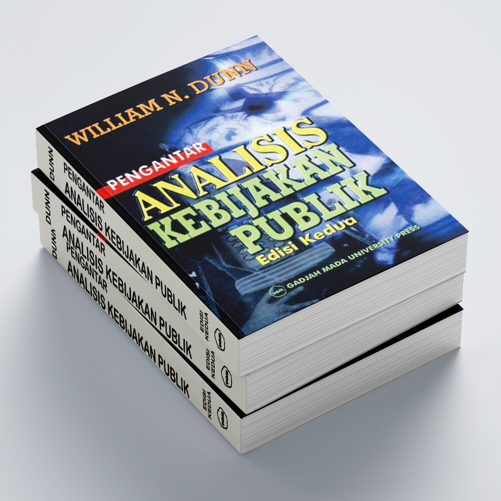 Pengantar Analisis Kebijakan Publik edisi 2 oleh William N Dunn
