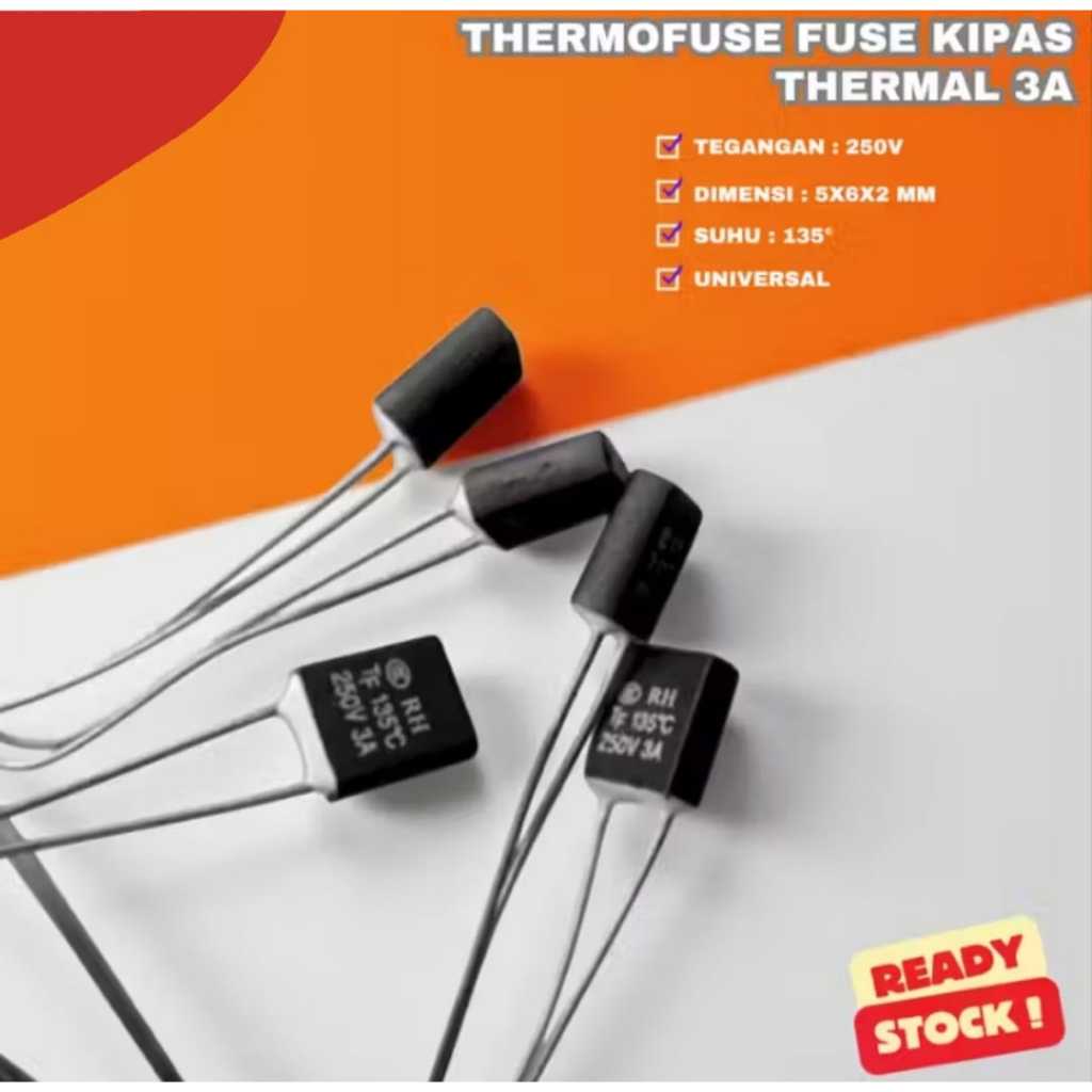 Fuse Kipas Angin 3A - Pius Kipas Fius 3 Amper / Thermofuse 2A