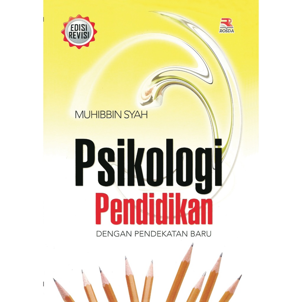 Psikologi Pendidikan dengan Pendekatan Baru - Muhibbin Syah