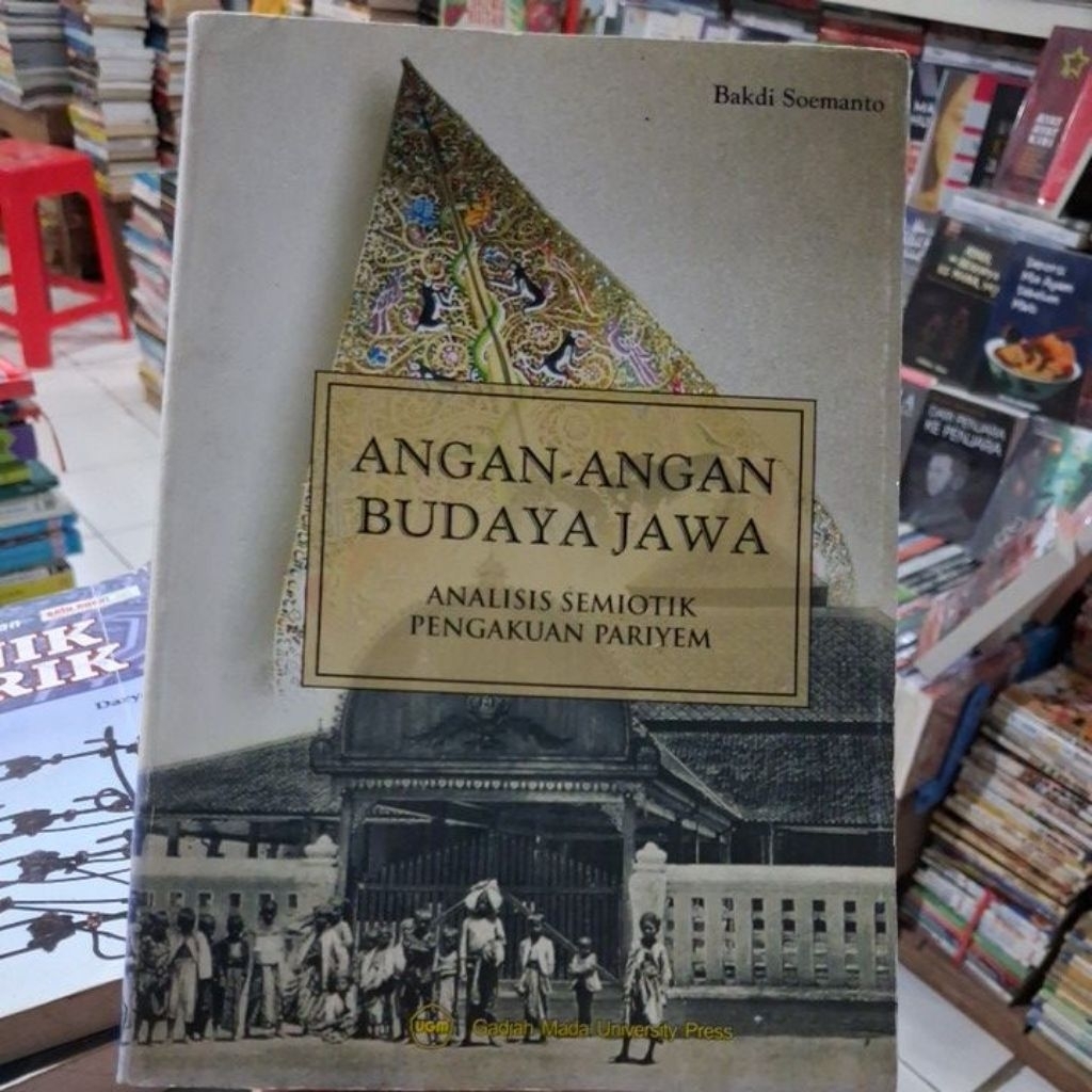 ANGAN ANGAN BUDAYA JAWA ANALISIS SEMIOTIK PENGAKUAN PARIYEM BAKDI SOEMANTO