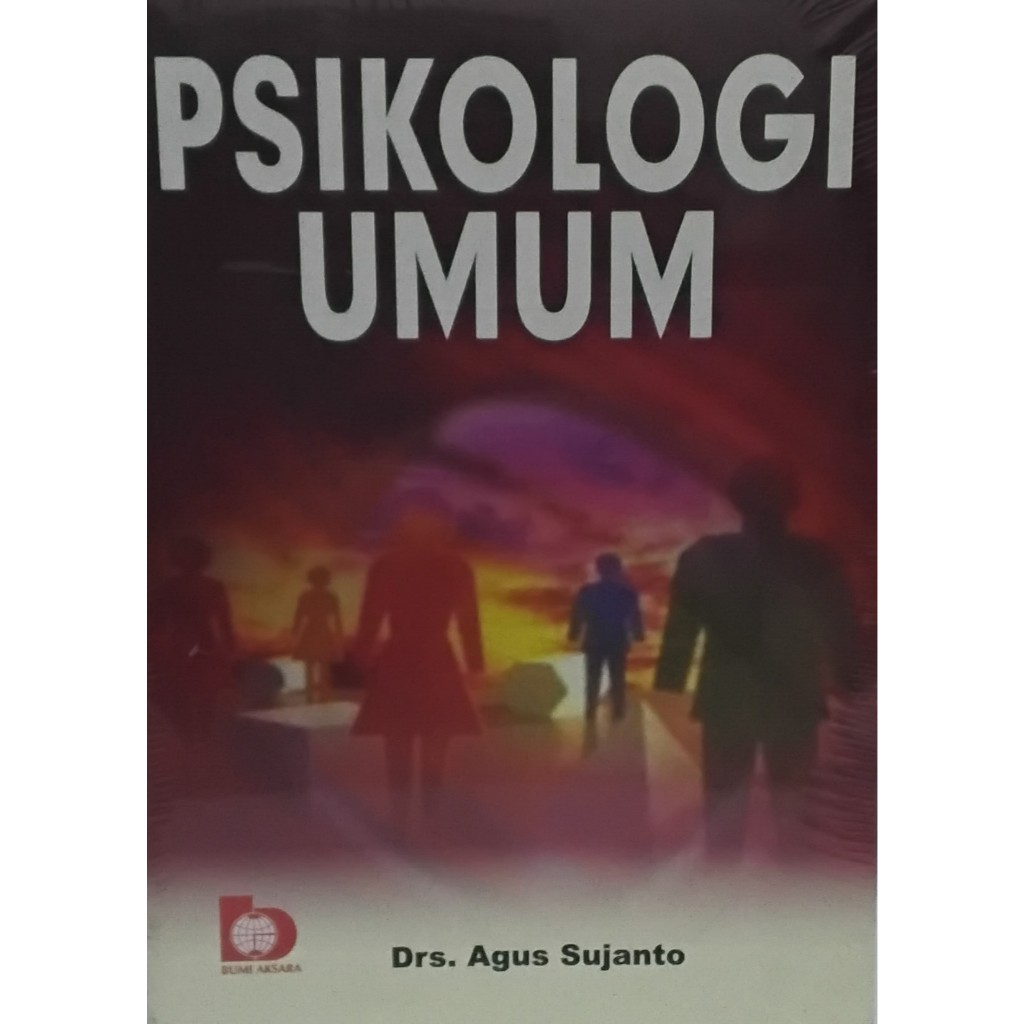 BUKU PSIKOLOGI UMUM - AGUS SUJANTO - BUMI AKSARA ORIGINAL tw