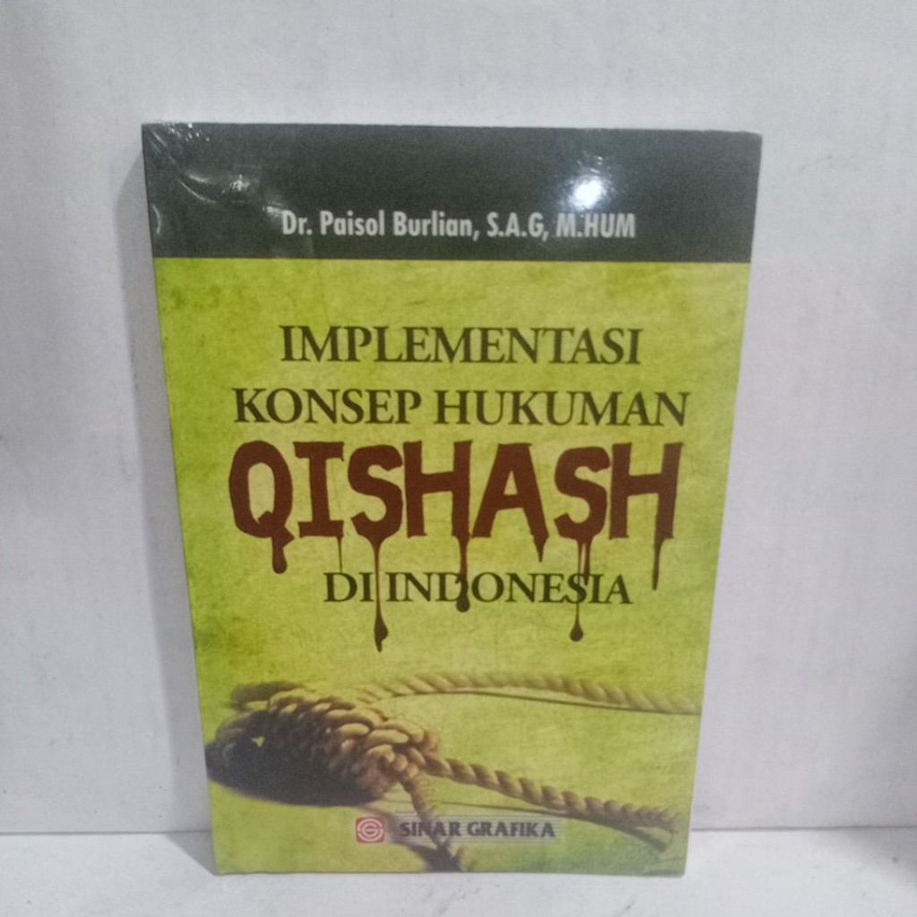 Buku IMPLEMENTASI KONSEP HUKUMAN QISHASH DI INDONESIA