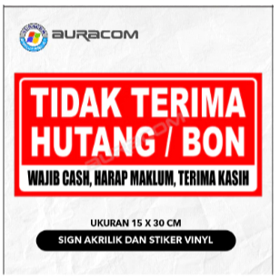 PAPAN AKRILIK & STIKER TIDAK TERIMA BON C-279