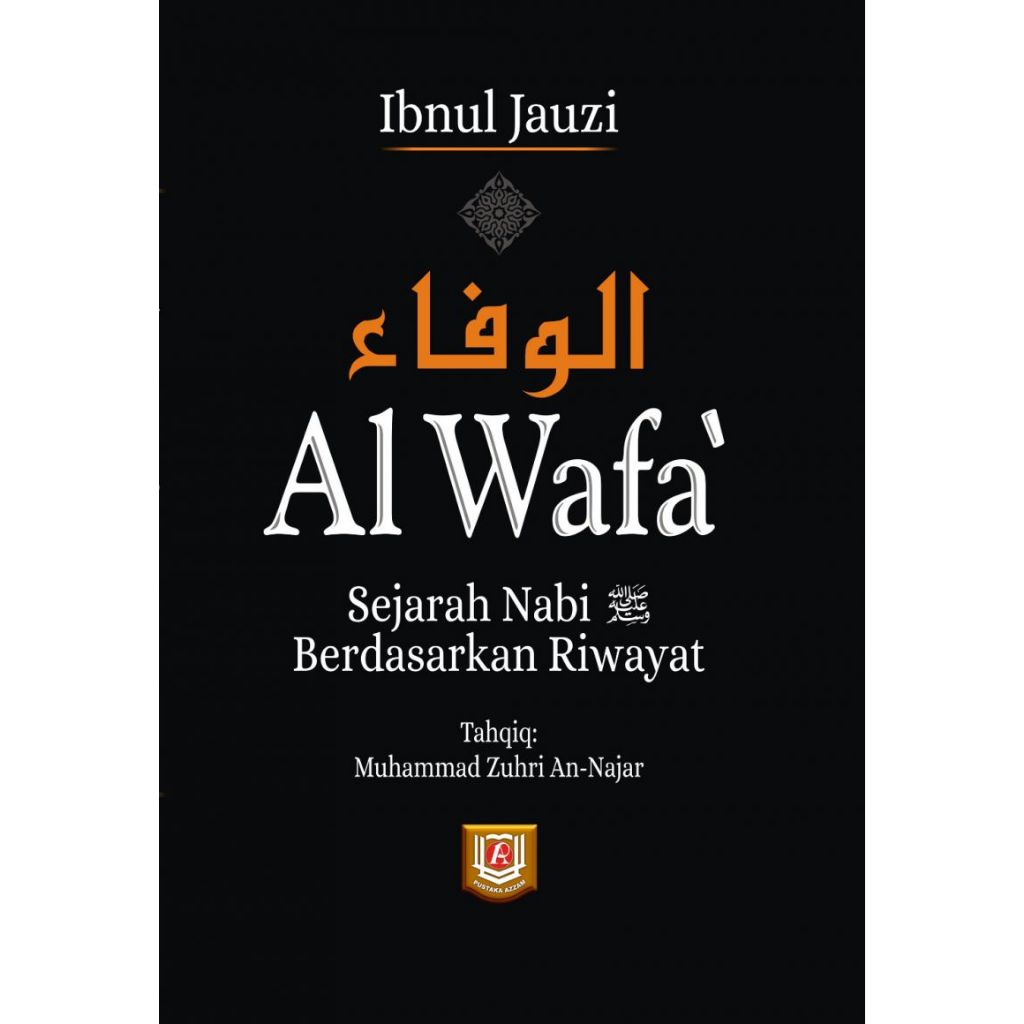 Buku Al-Wafa Sejarah Nabi Berdasarkan Riwayat