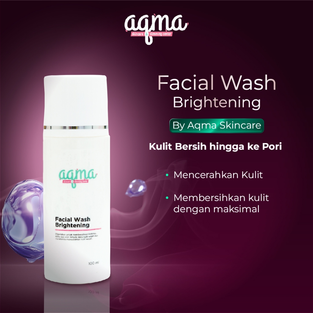 AQMA  SKINCARE - Facial Wash Brightening / Sabun Cuci Muka Mencerahkan / AHA 2.5% / Lactic Acid / Un