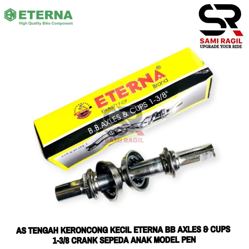 AS TENGAH KERONCONG KECIL ETERNA BB AXLES & CUPS 1-3/8 BOTTOM BRACKET GIR GEAR CRANK SEPEDA ANAK MIN