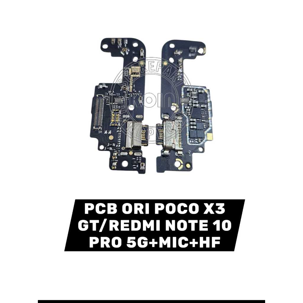 PCB ORI POCO X3 GT/REDMI NOTE 10 PRO 5G MIC+HF+C