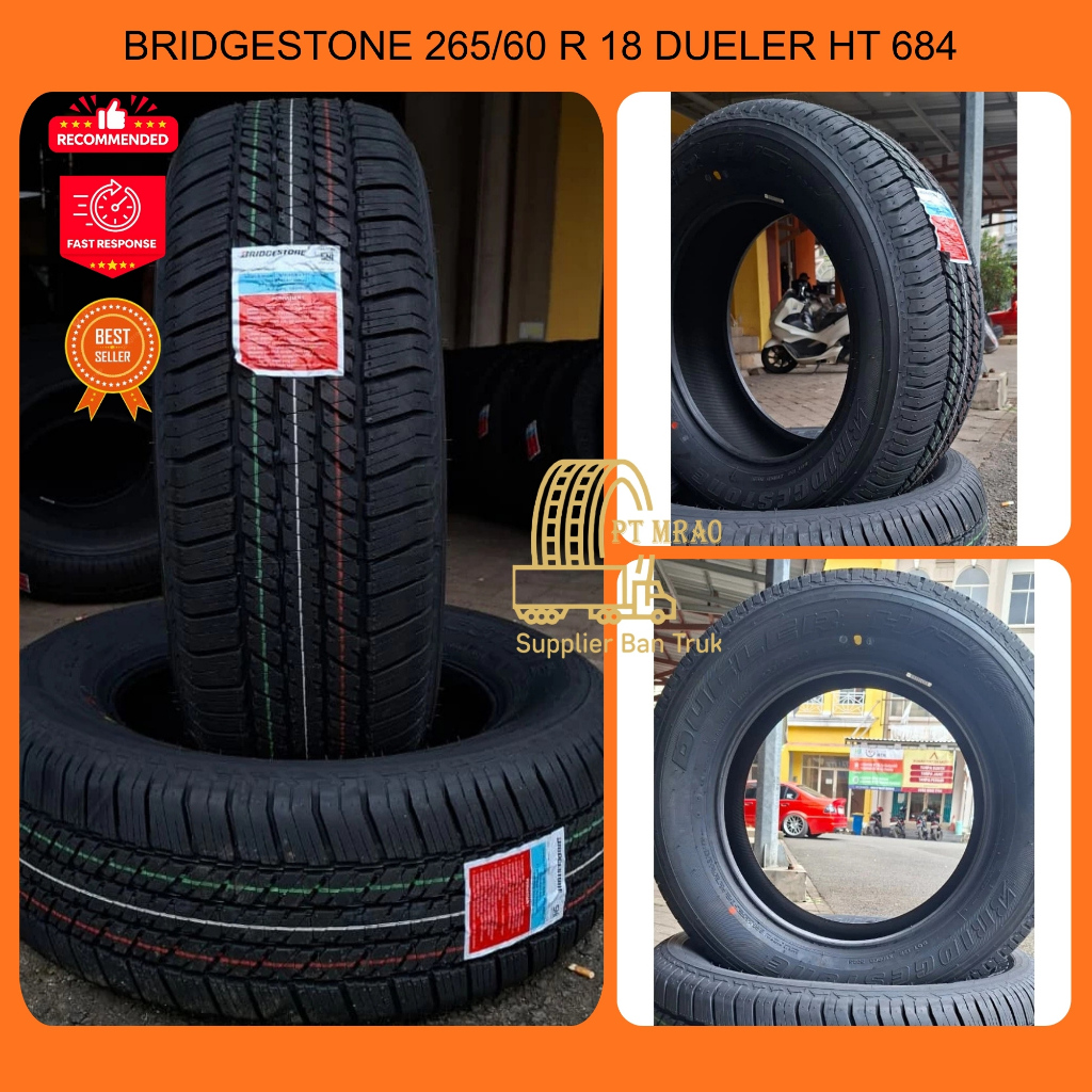 BAN BRIDGESTONE 265/60 R 18 DUELER HT 684 UNTUK BAN PAJERO, FORTUNER DAN LAIN LAIN