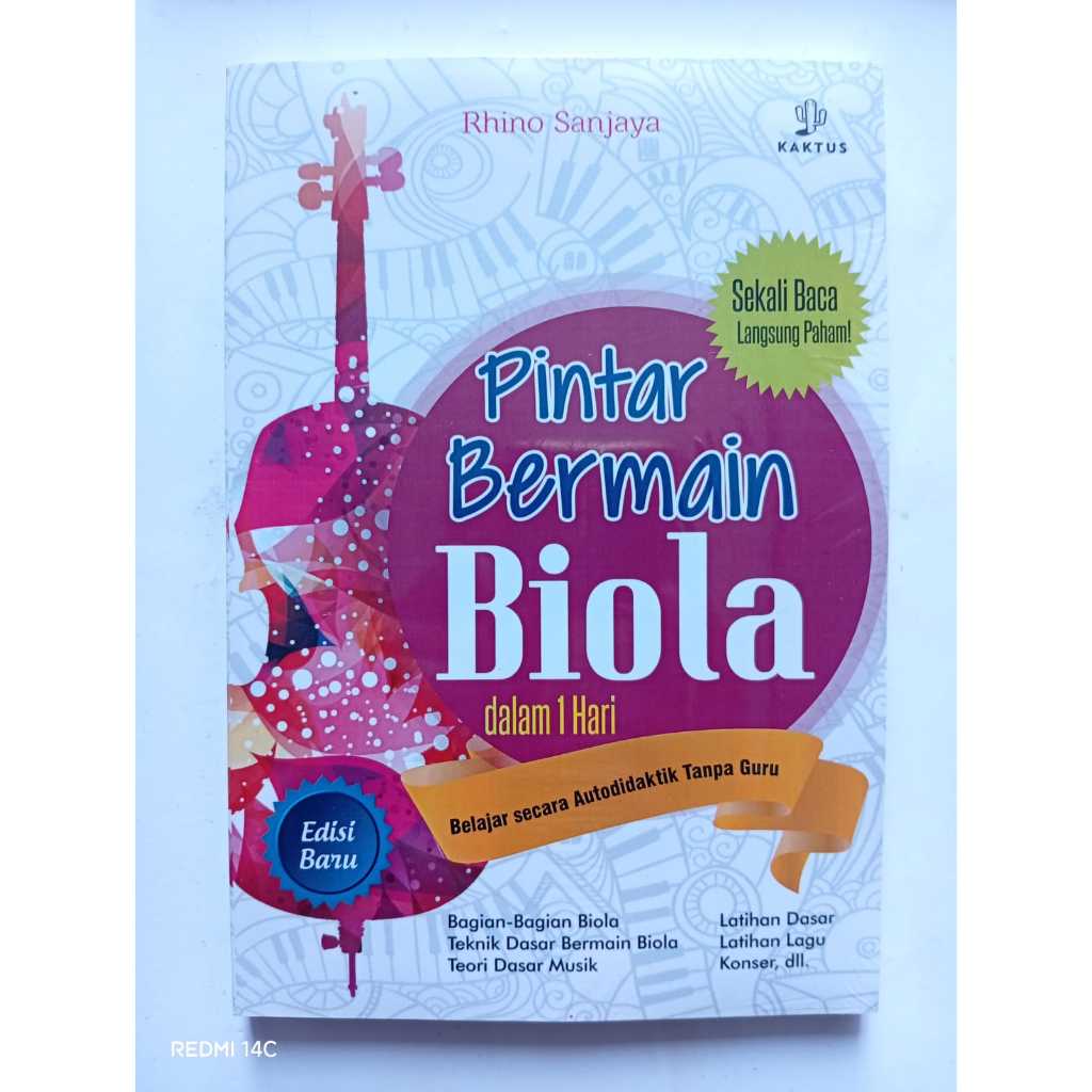 Buku Pintar Bermain Biola Dalam 1 Hari : Belajar Secara Autodidaktik Tanpa Guru