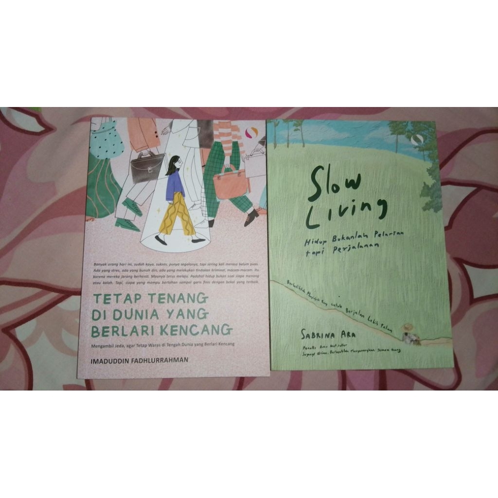 Tetap Tenang di Dunia yang Berlari Kencang &  Slow Living (BUNDLING PRELOVED)