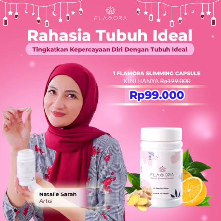 Flamora Slimming | Kapsul Pelangsing Badan | Ampuh Menurunkan Berat Badan Aman BPOM