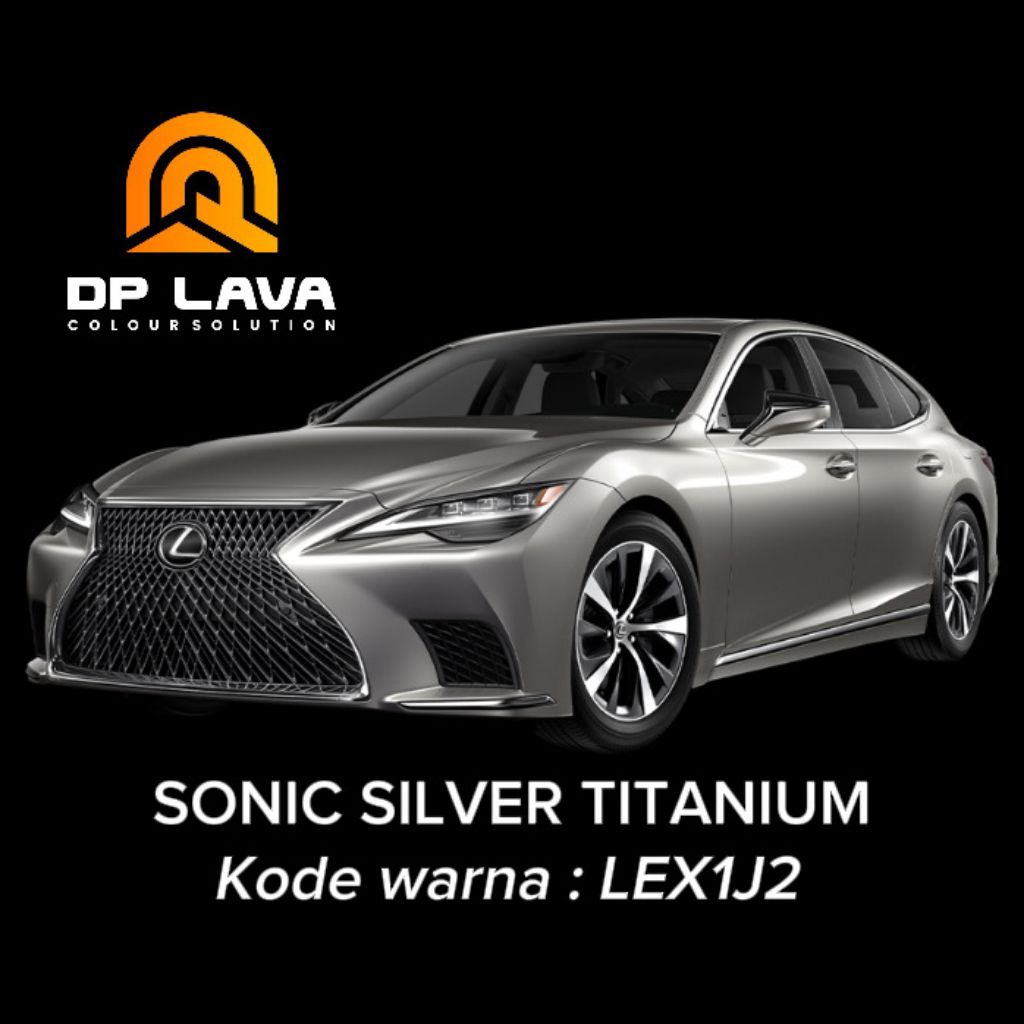 sonic silver titanium (cat pabrikan lexus) silver sonic lexus