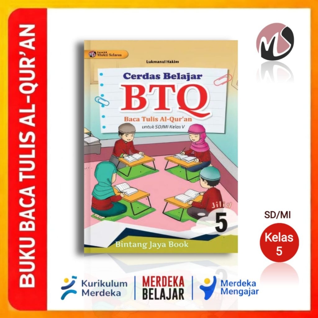 Buku BTQ Kelas 5 SD - Cerdas BTQ Baca Tulis Al quran Untuk SD / MI Kelas 5 Penerbit Mukti Selaras