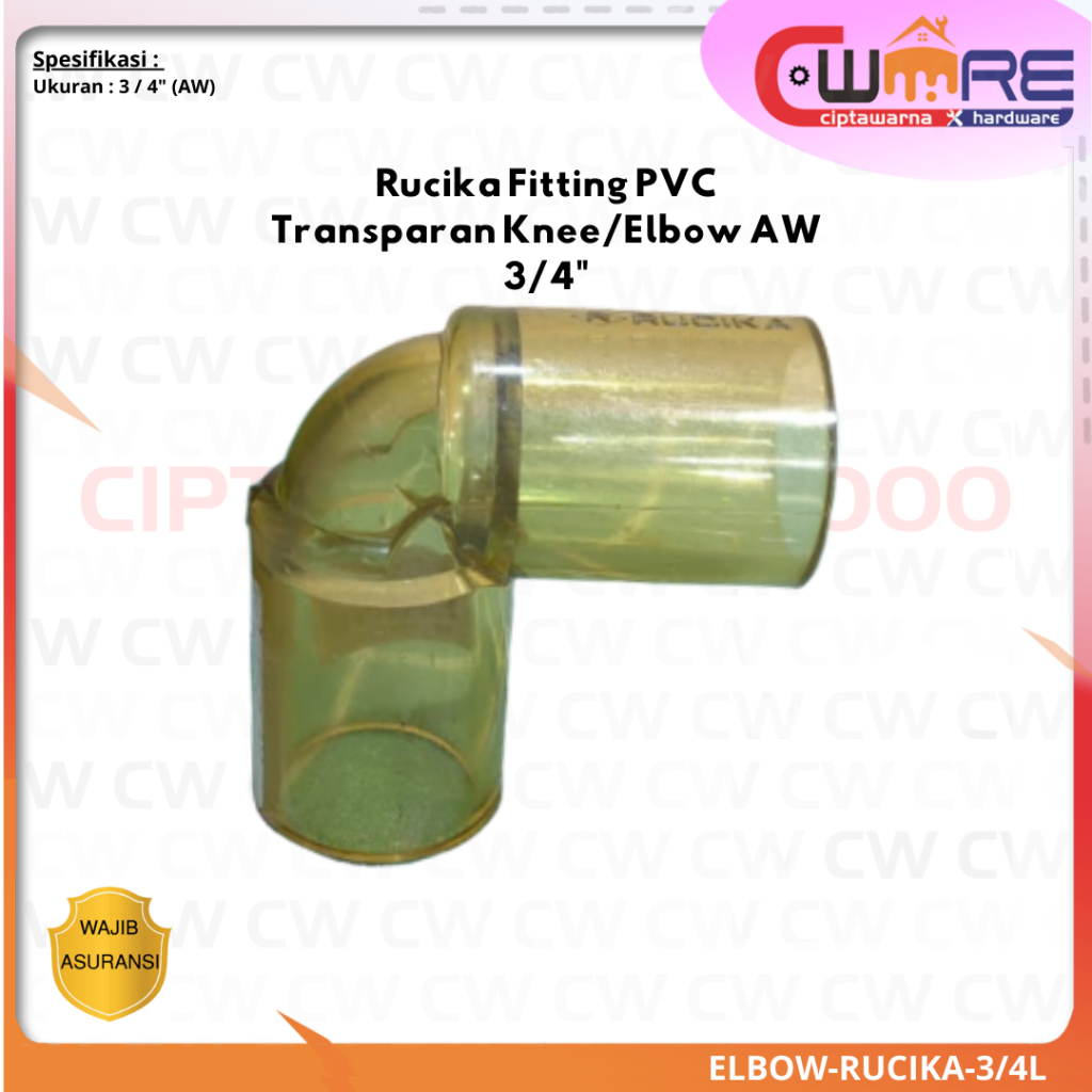 Rucika Fitting PVC Transparan Knie Elbow Aw 3/4" Inch pipa bening air - CW2H