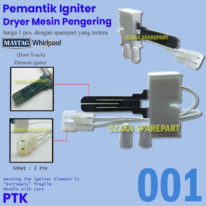 Pemantik igniter dryer maytag / whirpool P-001