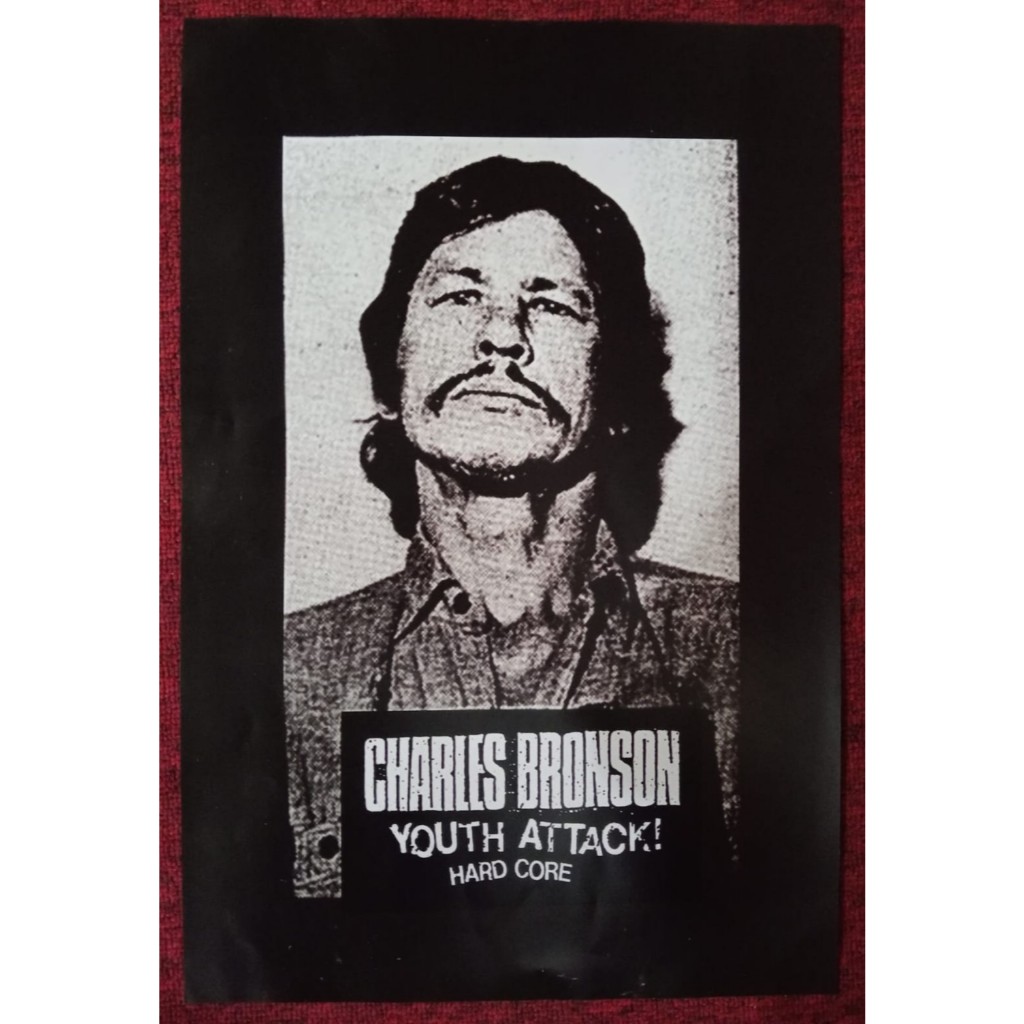 [poster band] Charles Bronson Youth Attack Hardcore