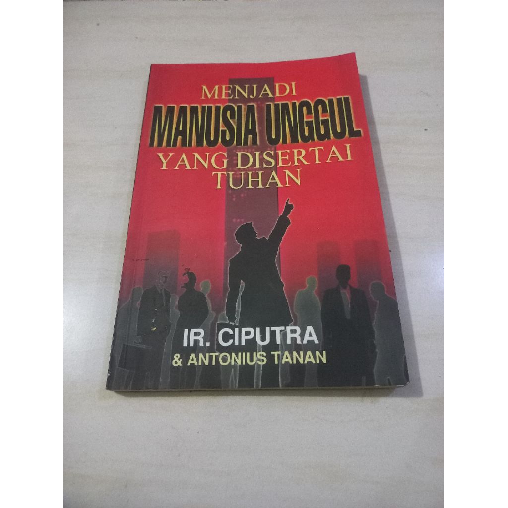 BUKU ORIGINAL - MENJADI MANUSIA UNGGUL YANG DISERTAI TUHAN