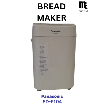 PANASONIC Bread Maker Automatic SD-P104 Pembuat Roti Otomatis - PRELOVED