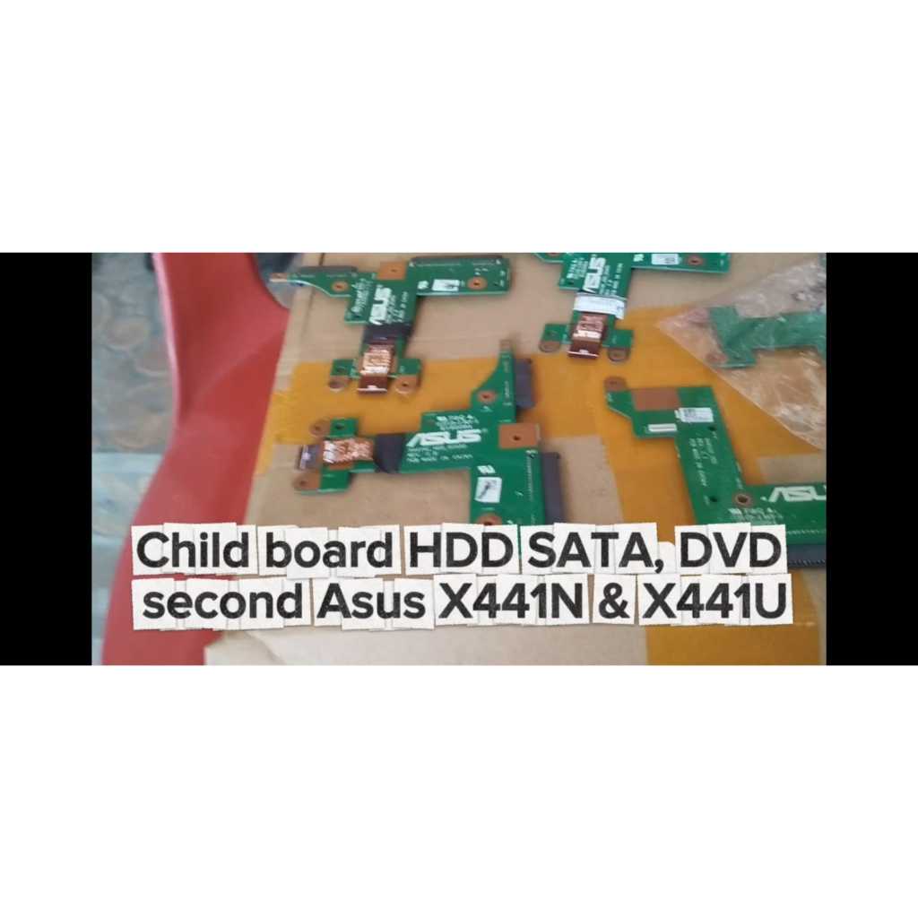 Child board HDD, ODD second Asus X441U