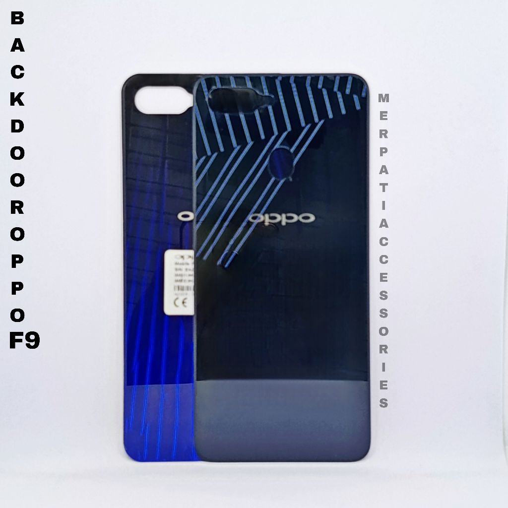 BACKDOOR / BACK CASING / TUTUP BELAKANG BACKDOOR / BACKDOOR OPPO F9