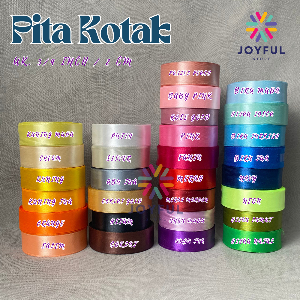Pita Satin 3/4 inch/2 cm Pita Roll 20 Yards (18 METER) Pita Kain Satin dekorasi Kado Gift Joyfulstor