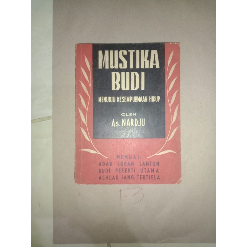 BUKU MUSTIKA BUDI MENUDJU KESEMPURNAAN HIDUP