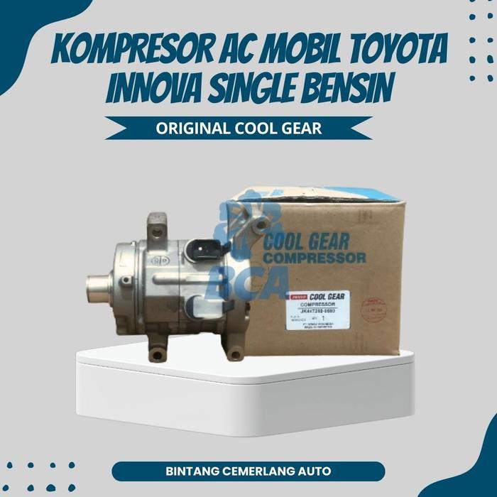 KOMPRESOR AC MOBIL TOYOTA KIJANG INNOVA SINGLE BENSIN COOL GEAR ASLI