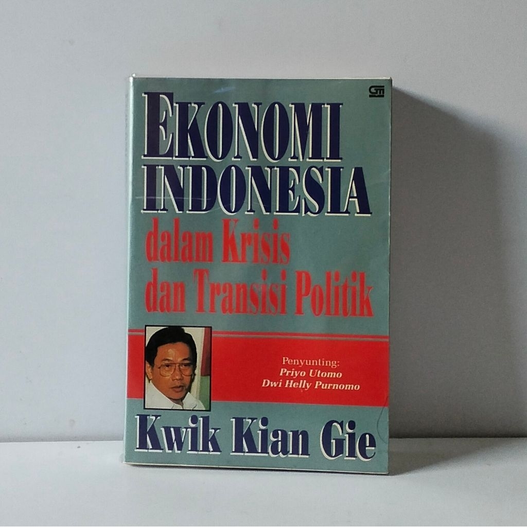 EKONOMI INDONESIA dalam Krisis dan Transisi Politik
