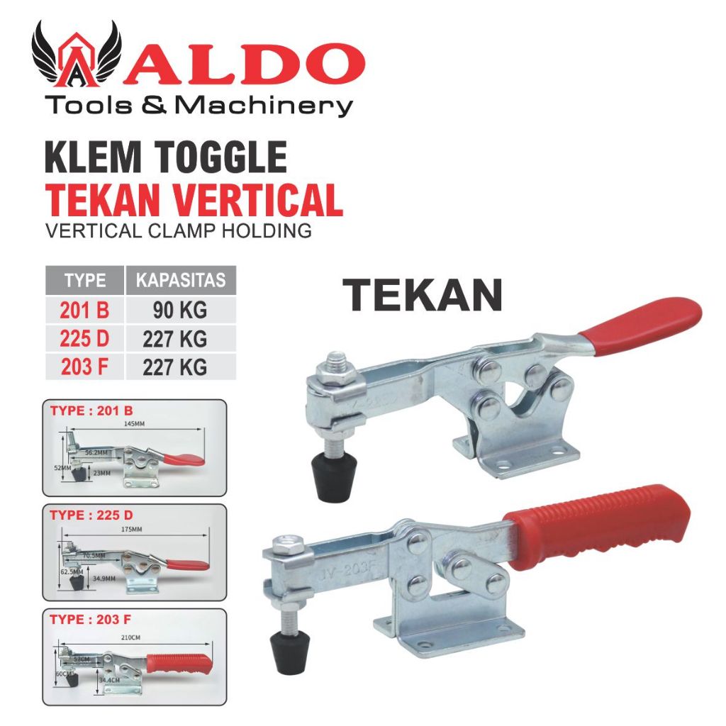 KLEM TOGGLE - TEKAN / VERTICAL CLAMP HOLDING / ALAT JEPIT KLEM TEKAN  TOGGLE CLAMP  MERK ALDO