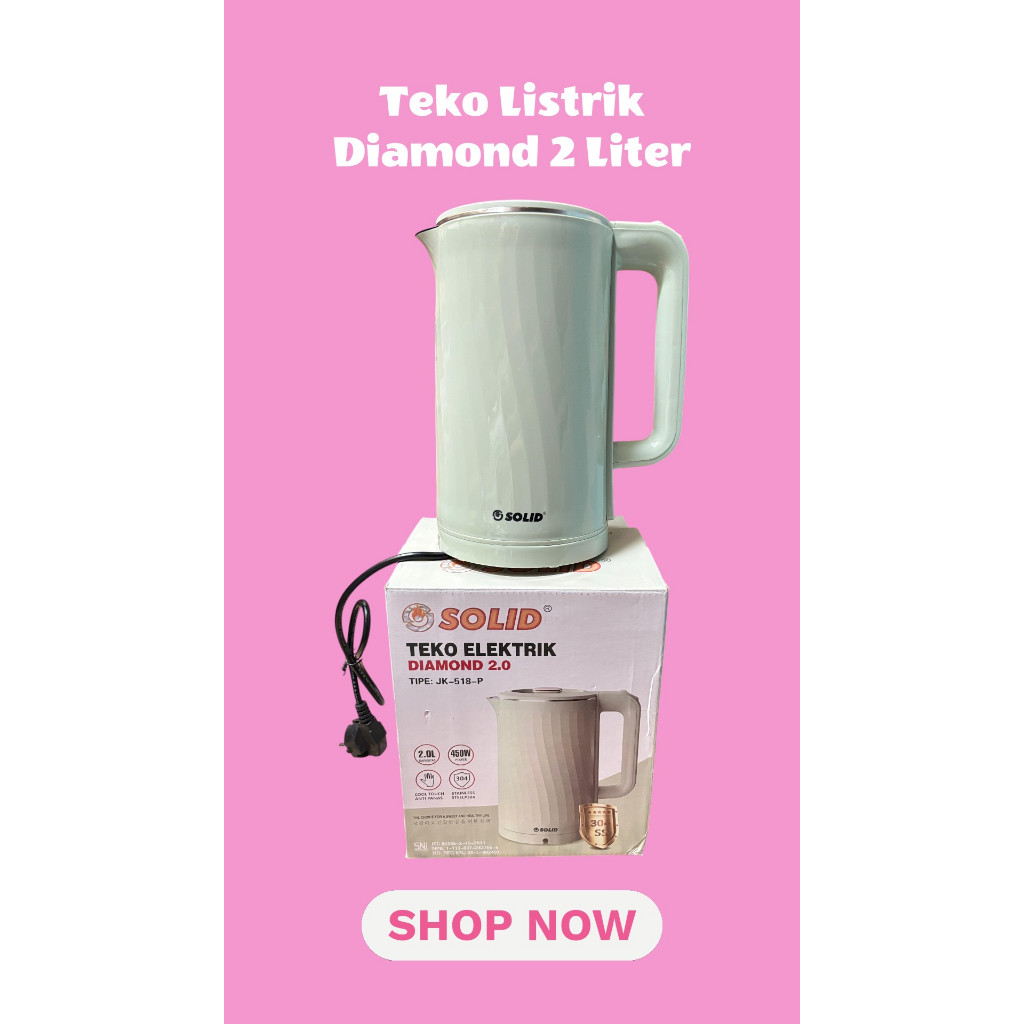 KETTLE TEKO LISTRIK CERET LISTRIK SOLID DIAMOND 2 LITER